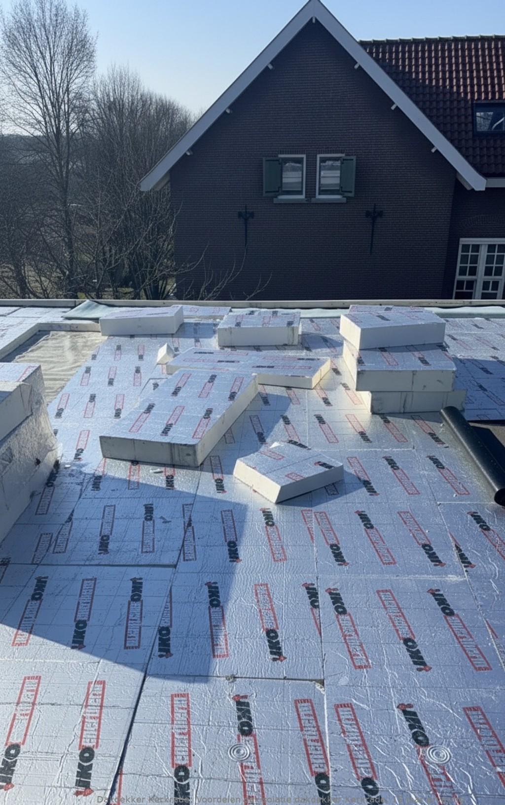 Voordelen Dakisolatie Dakdekker Kerkrade